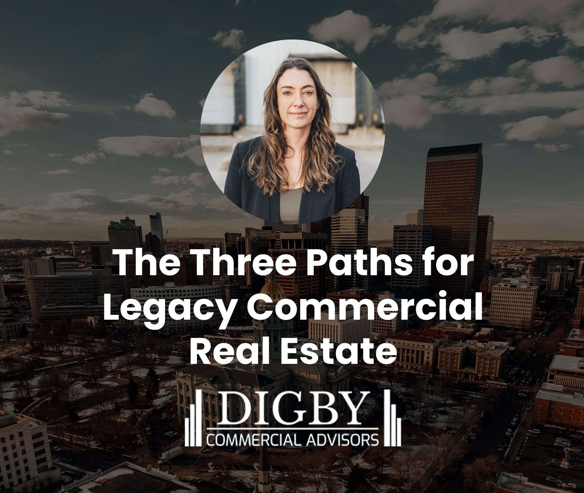 The Three Paths for Legacy Commercial Real Estate