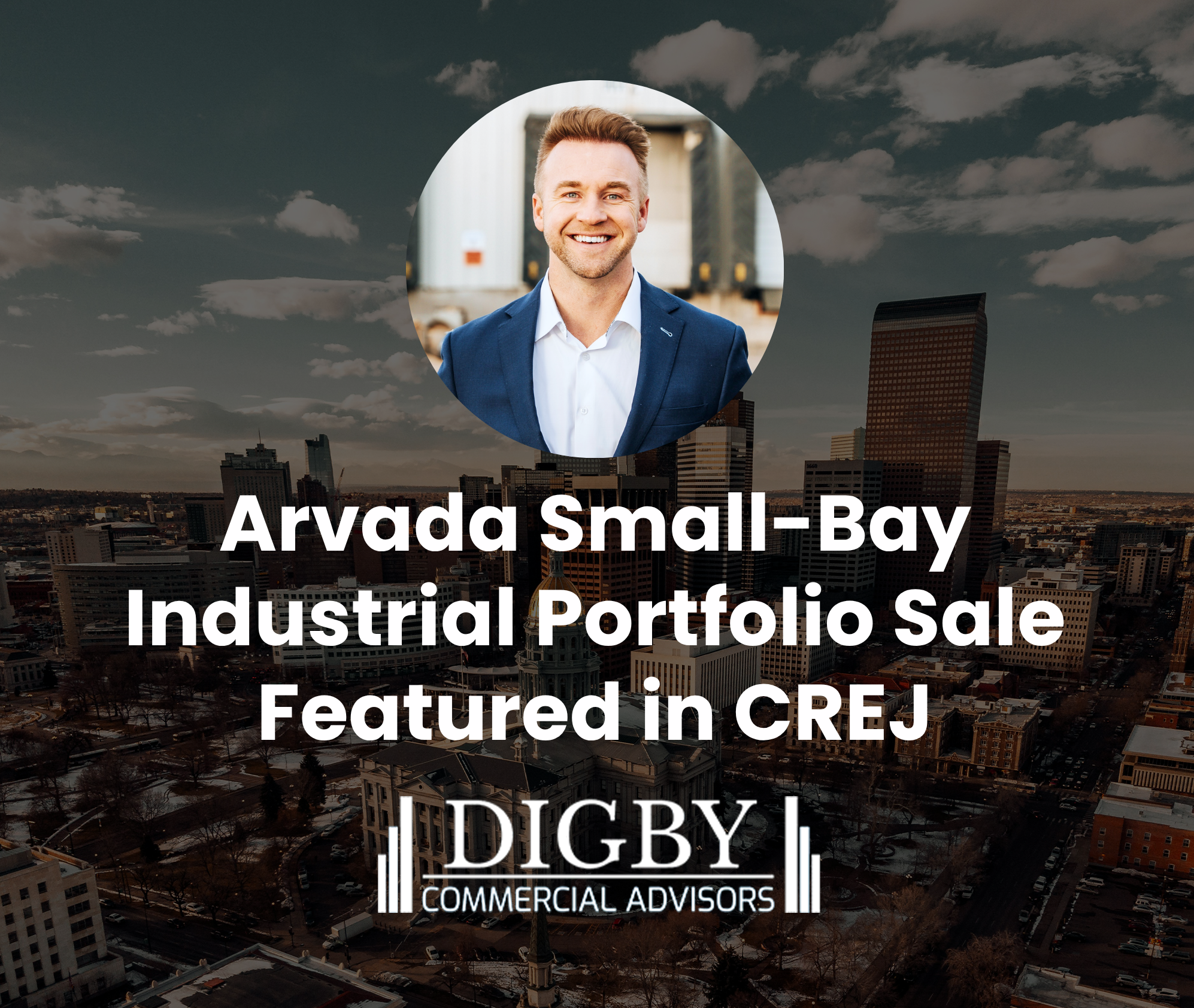 Arvada Small-Bay Industrial Portfolio Sale Featured in CREJ